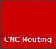 CNC Routing