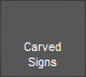 Carved
Signs