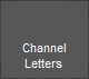 Channel
Letters