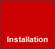 Installation