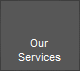 Our
Services
